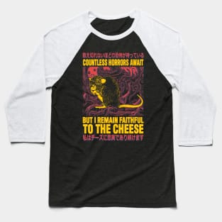 Faithful to the Cheese Rat Baseball T-Shirt